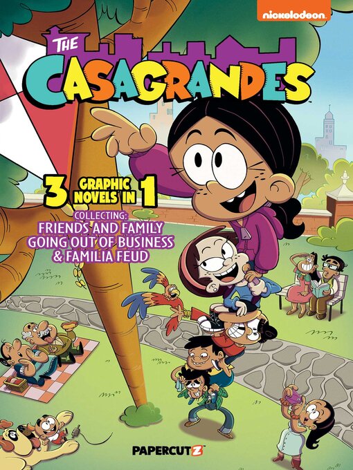 Title details for The Casagrandes 3 in 1, Volume 2 by The Loud House Creative Team - Wait list